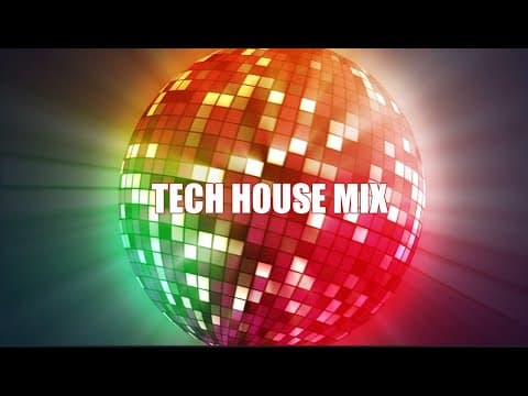 Tech House Mix #3